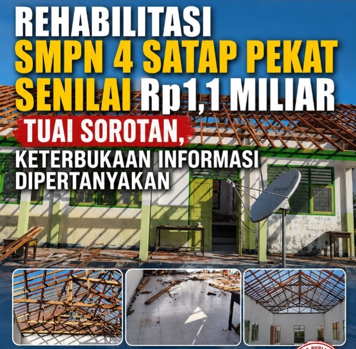 Rehabilitasi SMPN 4 Satap Pekat Senilai Rp.1,1Miliar Tuai Sorotan, Keterbukaan Informasi Dipertanyakan Jum,at, 24 Juli 2026.