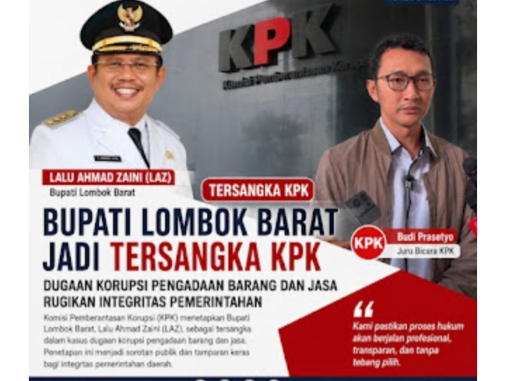 Bupati Lombok Barat Jadi Tersangka KPK, Dugaan Korupsi Pengadaan Barang dan Jasa Rugikan Integritas Pemerintahan 21 Juli 2026.